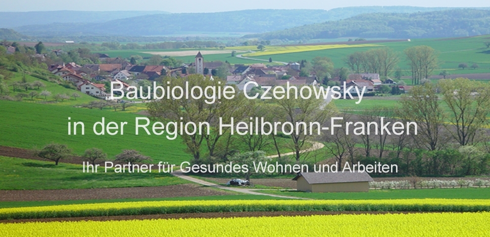 Czehowsky Baubiologie und Umweltmesstechnik in der Region Heilbronn-Franken