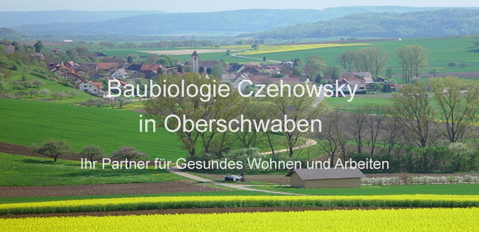 Czehowsky Baubiologie und Umweltmesstechnik in Oberschwaben