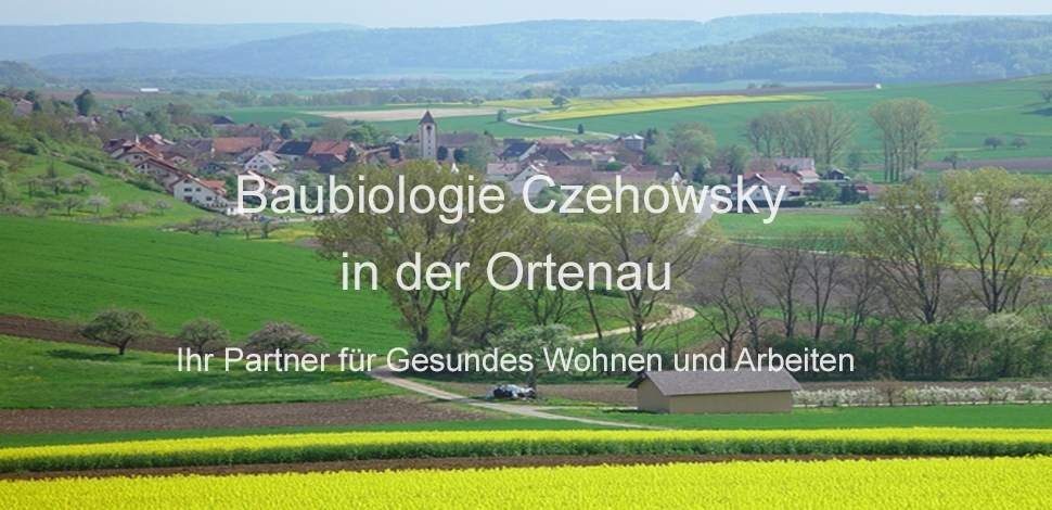 Czehowsky Baubiologie und Umweltmesstechnik in der Ortenau
