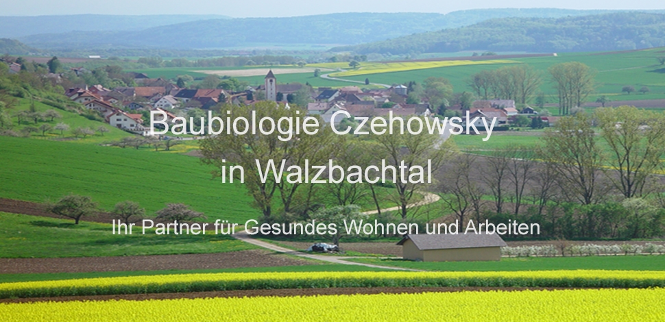Baubiologie und Umweltmesstechnik in Walzbachtal